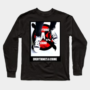 Everything's A Crime band logo 2 Long Sleeve T-Shirt